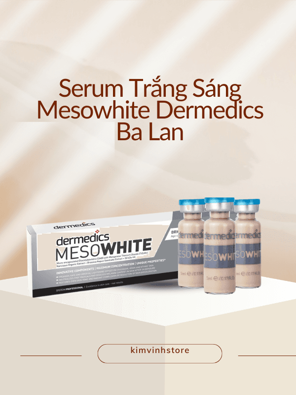 Serum Trắng Sáng Mesowhite Dermedics Ba Lan – Cấy Phấn Baby Face, Giảm Thâm Nám & Trẻ Hóa Da